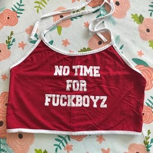 O-MIGHTY NO TIME FOR FUCKBOYZ HALTER